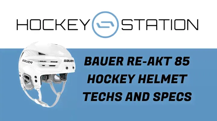 Bauer Re Akt 85 Hockey Helmet Techs and Specs